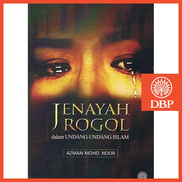 DBP: Jenayah Rogol dalam Undang-Undang Islam