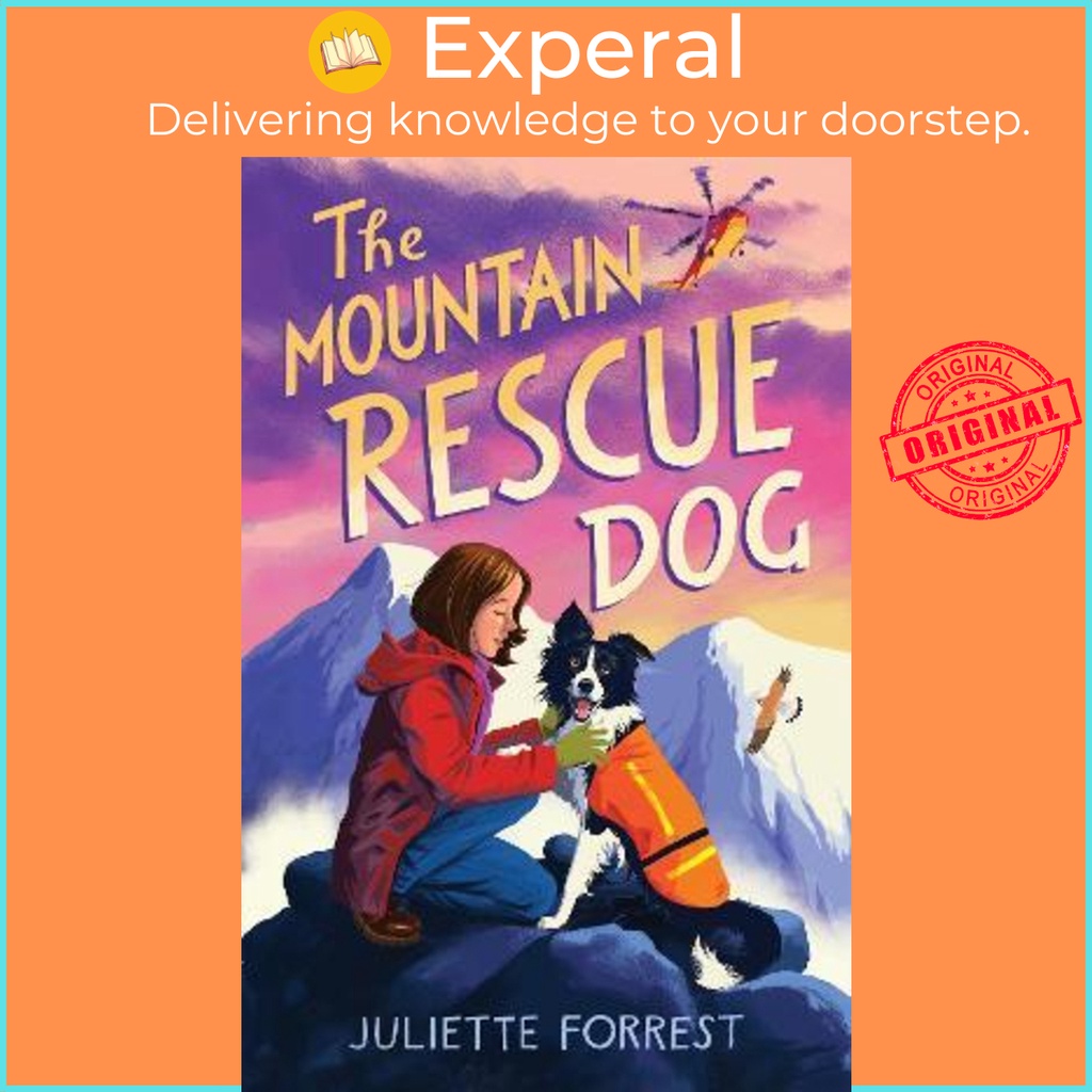 [English - 100% Original] - The Mountain Rescue Dog by Juliette Forrest (UK edition, paperback)