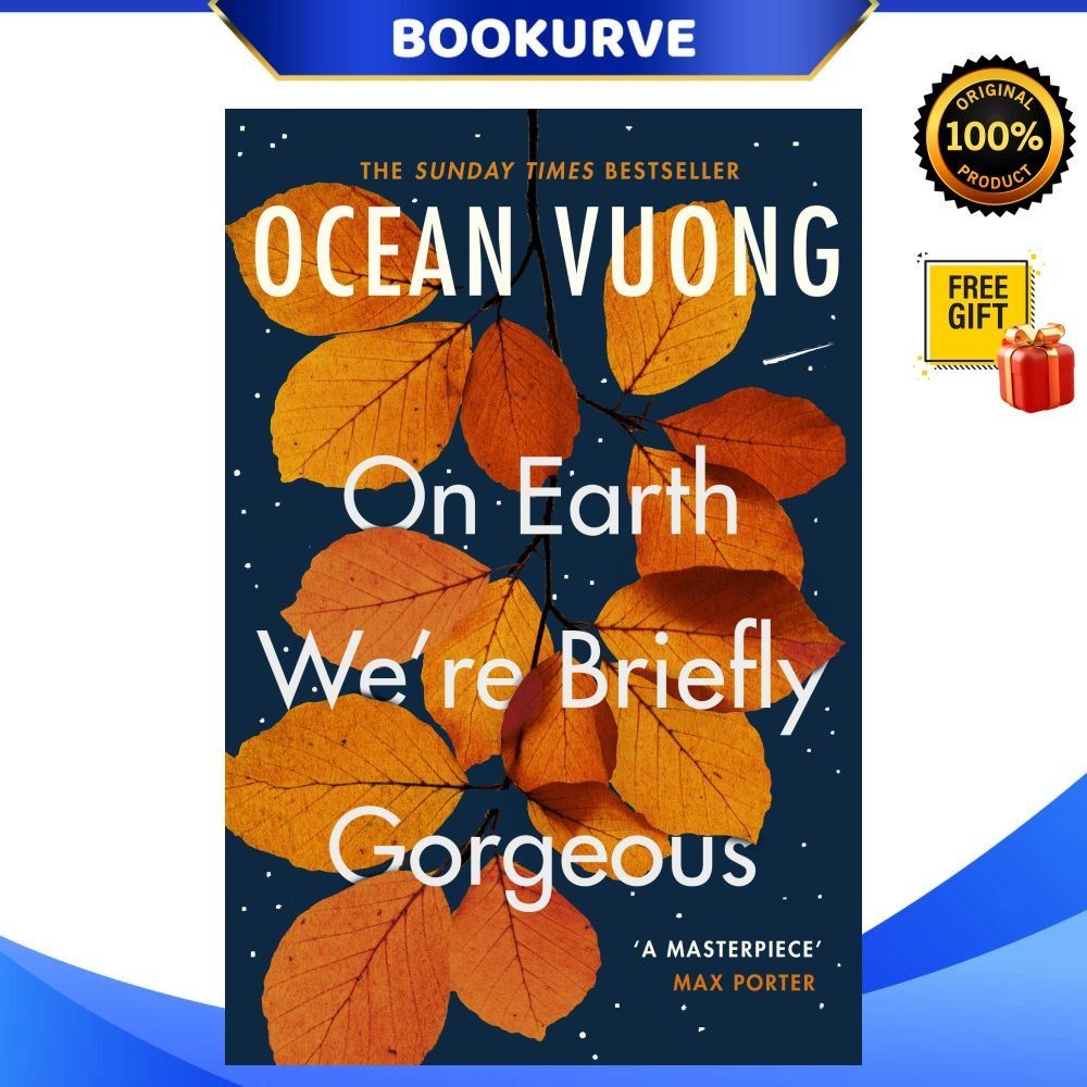 On Earth We're Briefly Gorgeous : Best Literature Fiction Redemptive power of storytelling By Ocean Vuong 9781529110685