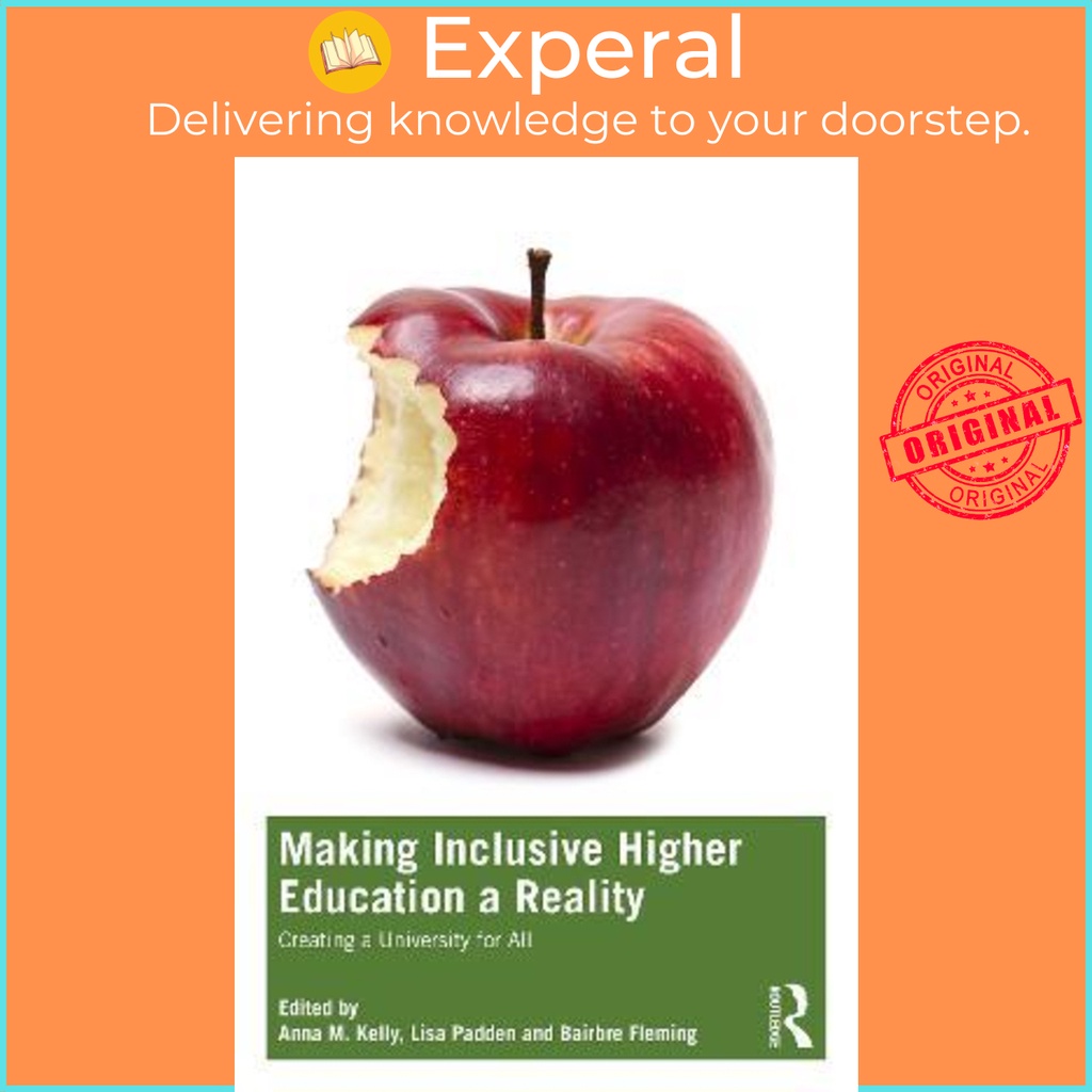 [English - 100% Original] - Making Inclusive Higher Education a Reality : Creat by Anna M. Kelly (UK edition, paperback)