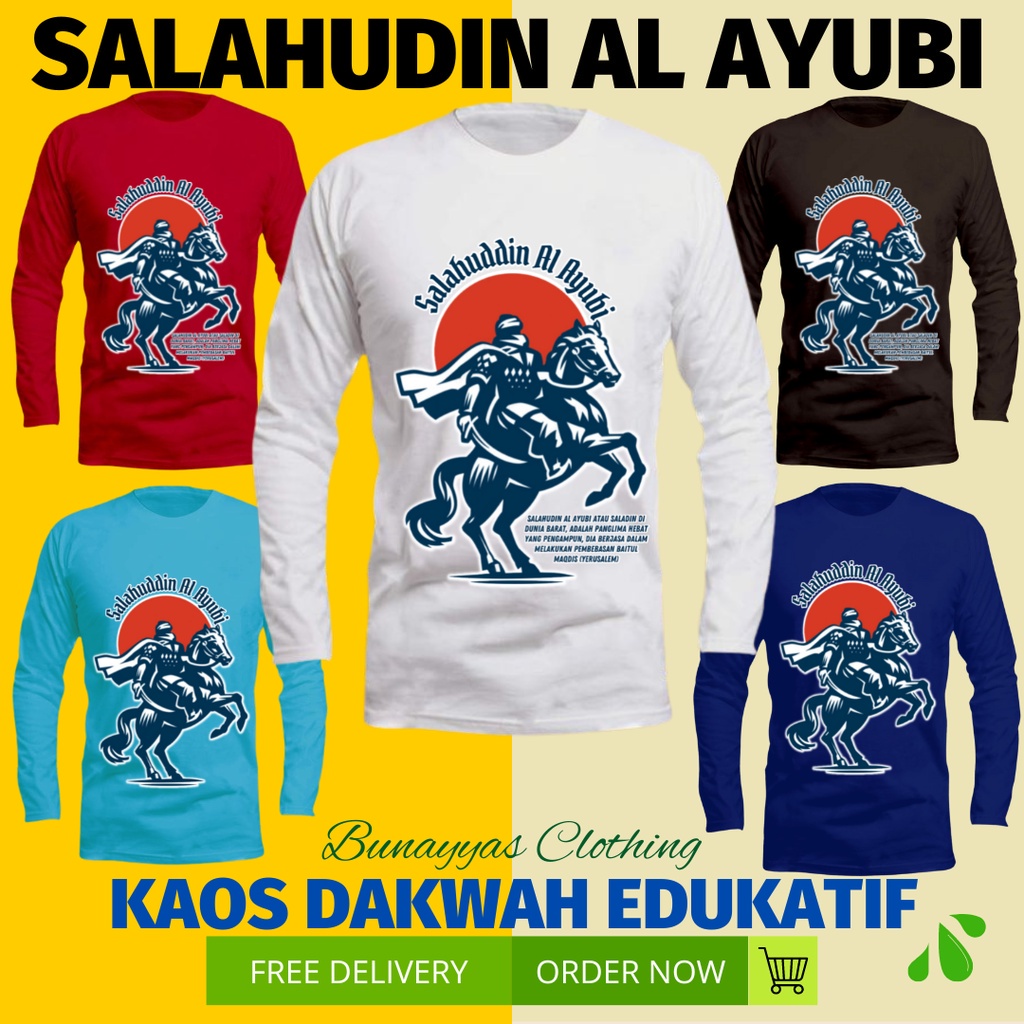 Salahuddin AL AYUBI SALADIN Long Sleeve Da'Wah T-Shirt MUSLIM DISTRO T-Shirt S M L XL XXL Age 2 4 8 - 13 Years Moslems CLOTHING VENUS MARKET