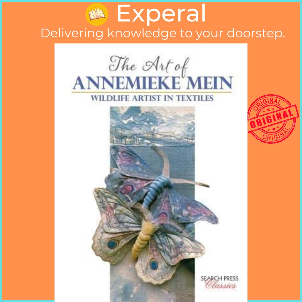 [English - 100% Original] - The Art of Annemieke Mein : Wildlife Artist in Tex by Annemieke Mein (UK edition, paperback)