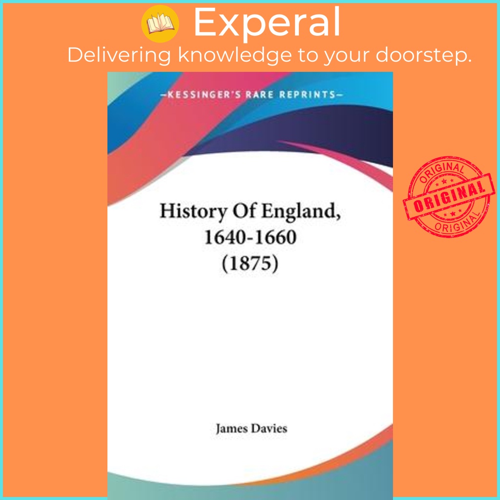 [English - 100% Original] - History Of England, 1640-1660 (1875) by Mr James Davies (US edition, paperback)