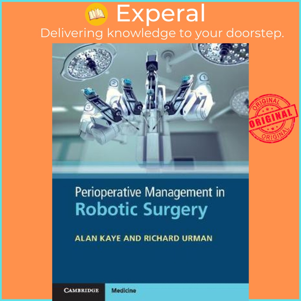 [English - 100% Original] - Perioperative Management in Robotic Surgery by Alan David Kaye (UK edition, hardcover)