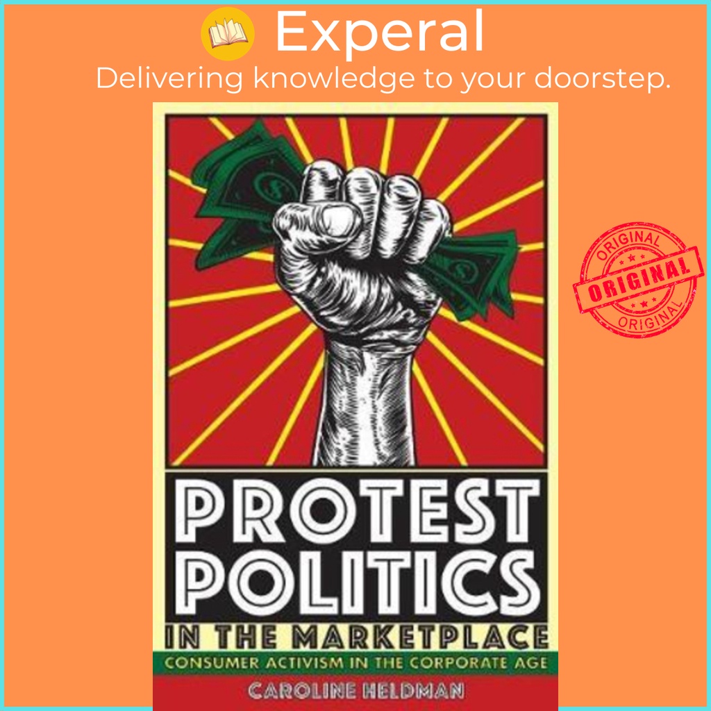 [English - 100% Original] - Protest Politics in the Marketplace : Consumer A by Caroline Heldman (US edition, paperback)