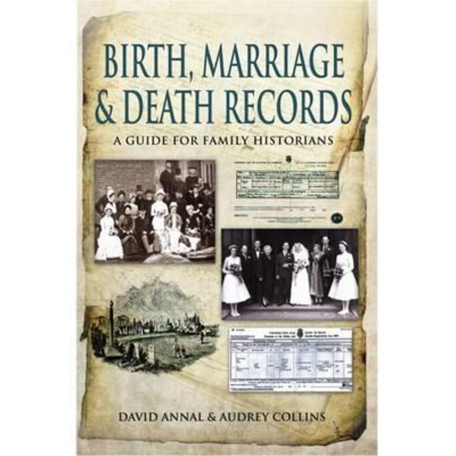 [English - 100% Original] - Birth, Marriage and Death Records: A Guide for Family by David Annal (UK edition, paperback)