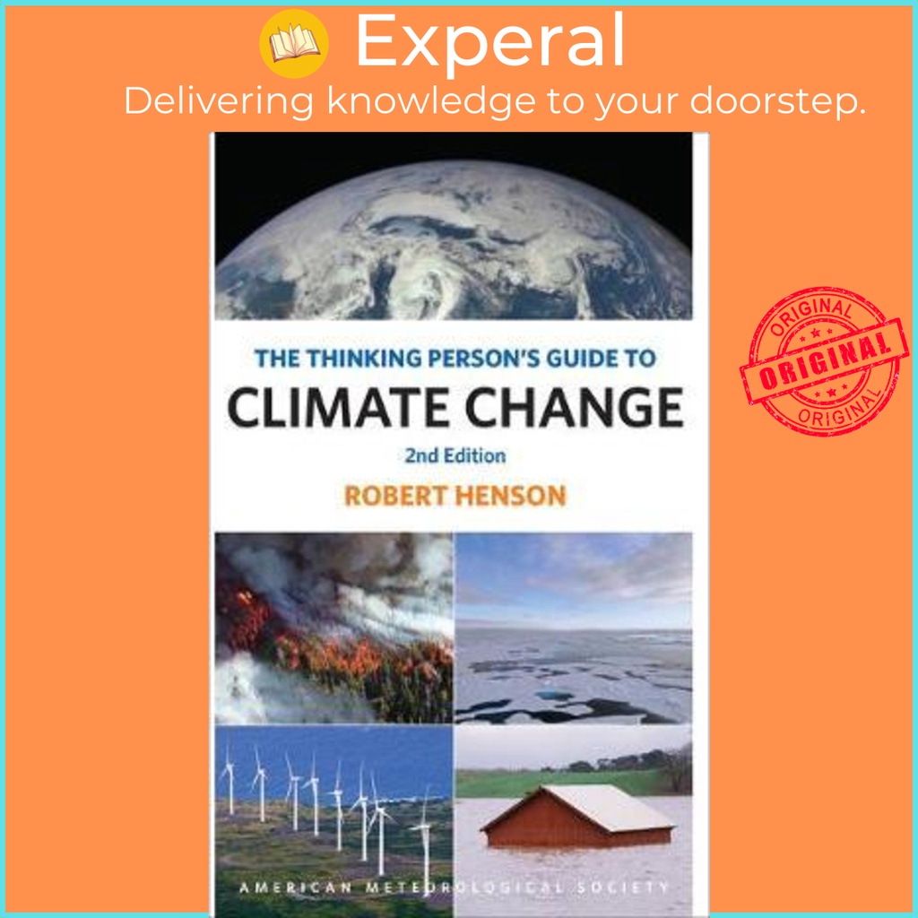 [English - 100% Original] - The Thinking Person`s Guide to Climate Change - Sec by Robert Henson (US edition, paperback)