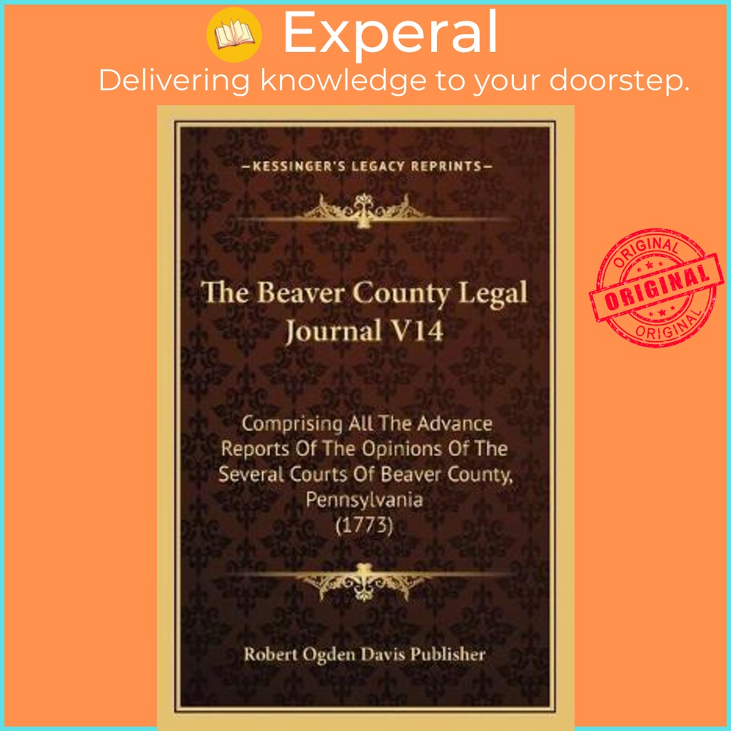 [English - 100% Original] - The Beaver County Legal Journal V14 by Robert Ogden Davis Publisher (US edition, paperback)