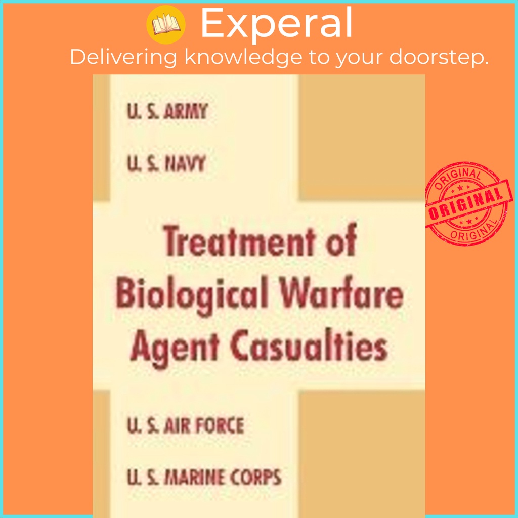 [English - 100% Original] - Treatment of Biological Warfare Agent Casualties by U S Department of Defense (paperback)