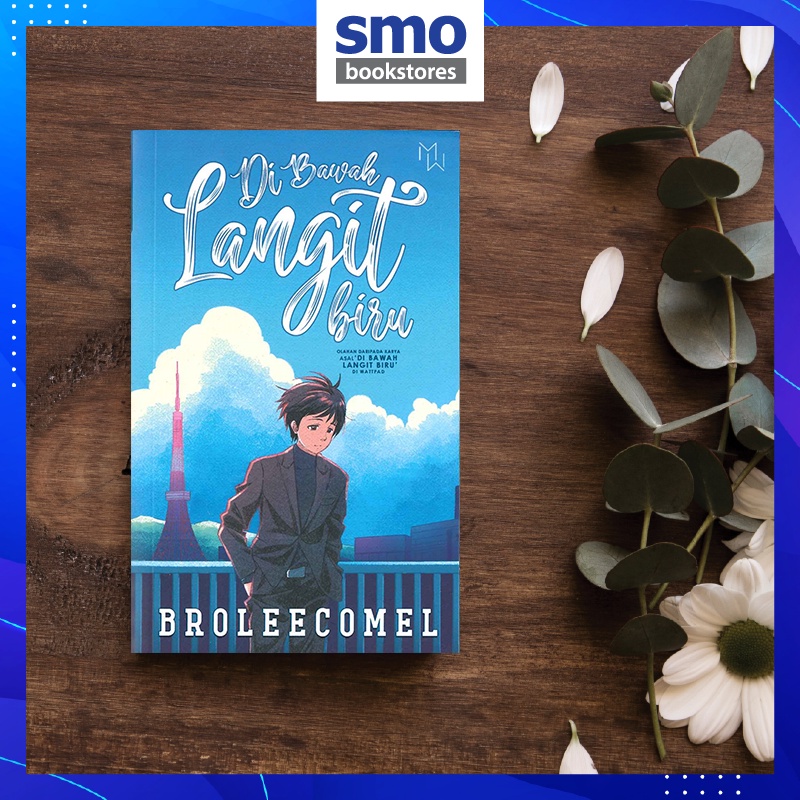 [MANES WORDWORKS] DI BAWAH LANGIT BIRU - BROLEECOMEL