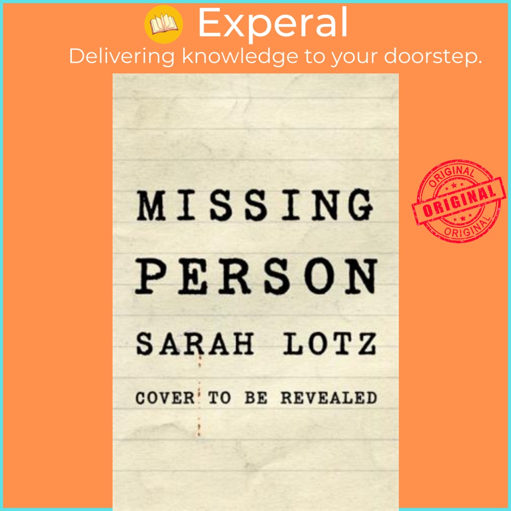 [English - 100% Original] - Missing Person by Sarah Lotz (UK edition, paperback)