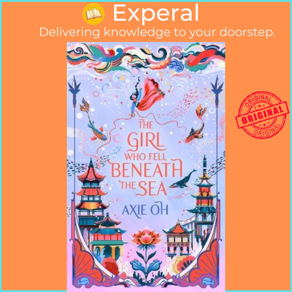 [English - 100% Original] - The Girl Who Fell Beneath the Sea : the New York Times be by Axie Oh (UK edition, paperback)