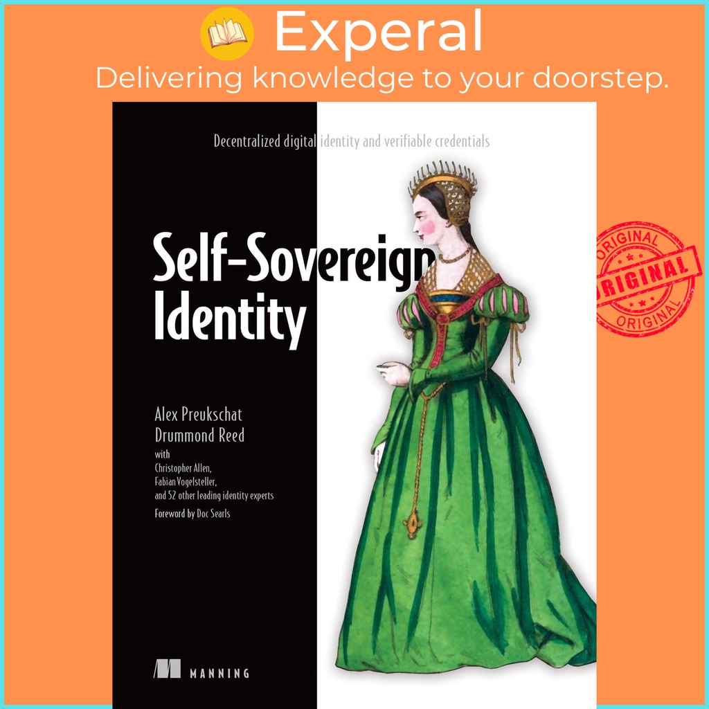 [English - 100% Original] - Self-Sovereign Identity - Decentralized digital i by Alex Preukschat (US edition, paperback)