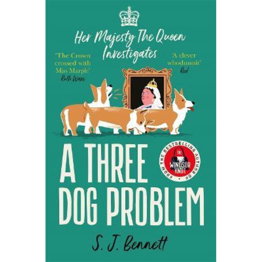 [English - 100% Original] - A Three Dog Problem : The Queen investigates a murder by Sj Bennett (UK edition, paperback)