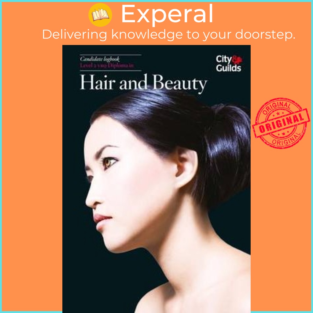 [English - 100% Original] - Level 2 VRQ Diploma in Hair and Beauty Candidat by City & Guilds (UK edition, paperback)