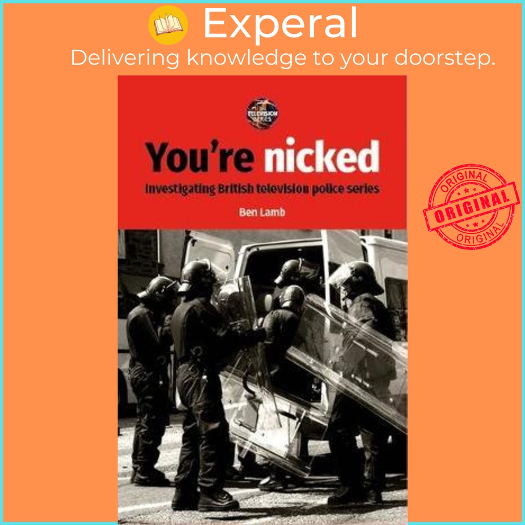 [English - 100% Original] - You'Re Nicked : Investigating British Television Police by Ben Lamb (UK edition, hardcover)