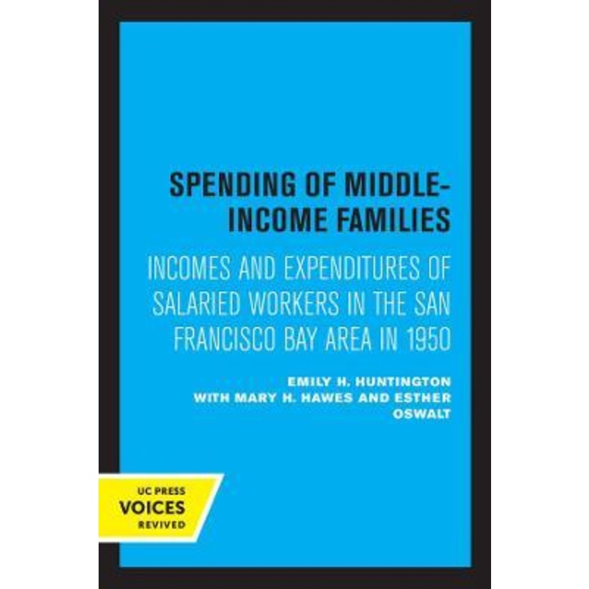 [English - 100% Original] - Spending of Middle-Income Families : Incomes by Emily H. Huntington (US edition, paperback)