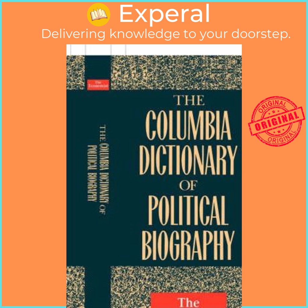 [English - 100% Original] - The Columbia Dictionary of Political Biography by The Economist (US edition, paperback)