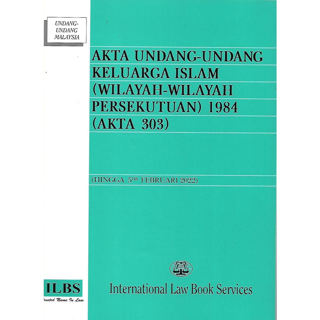 Akta Undang Undang Keluarga Islam (Wilayah Persekutuan) 1984 (Akta 303)