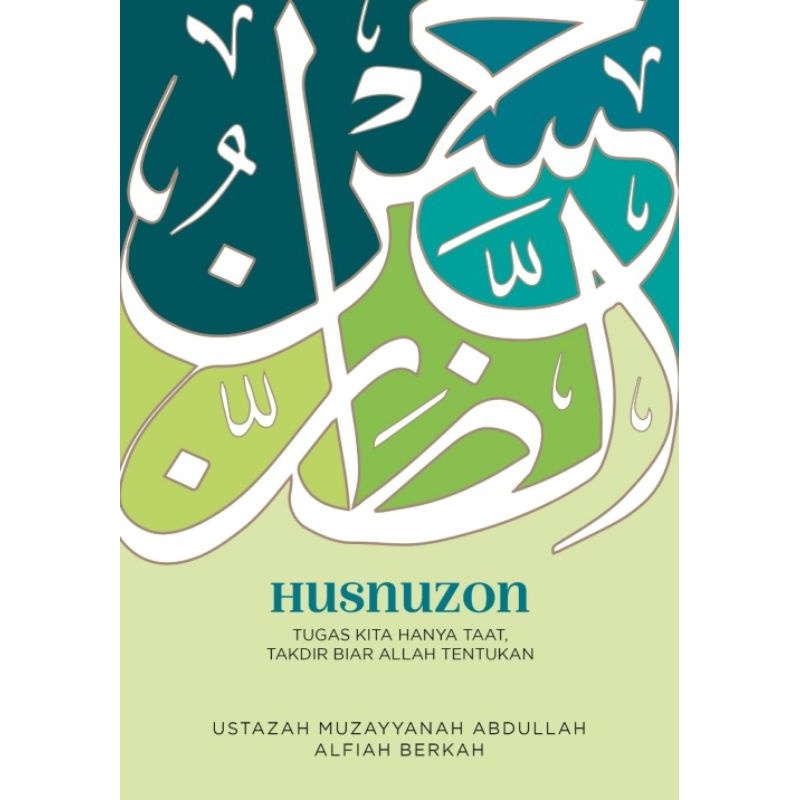 Husnuzzon : Tugas Kita Hanya Taat, Takdir Biar Allah Tentukan - Ustazah Muzayyanah, Alfiah Berkah
