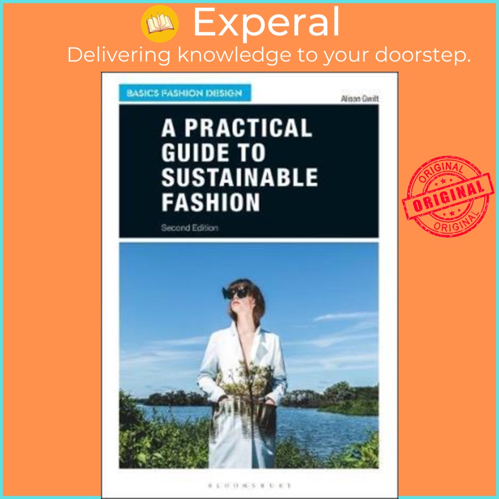 [English - 100% Original] - A Practical Guide to Sustainable Fashion by Dr Alison Gwilt (UK edition, paperback)