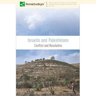 Israelis And Palestinians: Conflict And Resolution