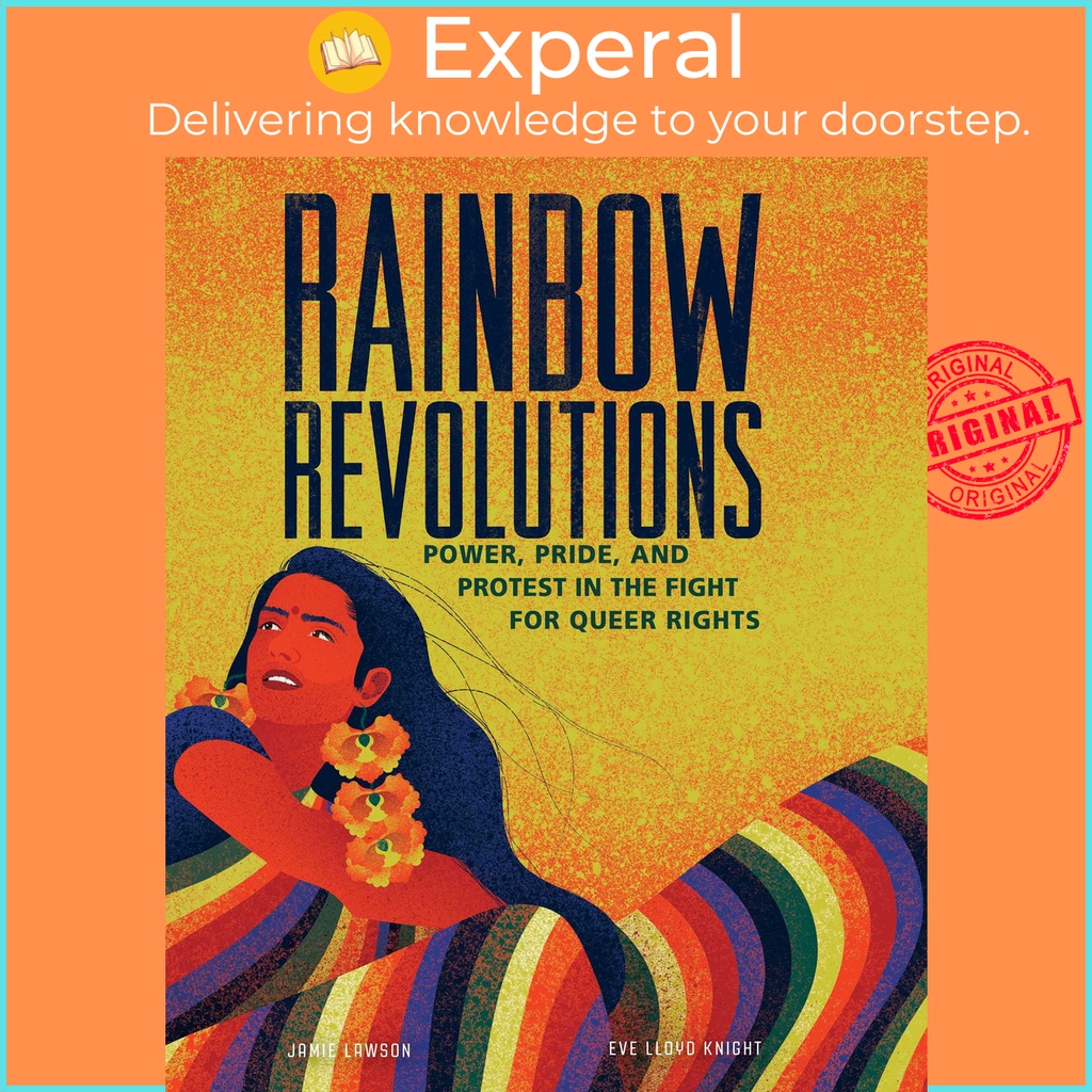 [English - 100% Original] - Rainbow Revolutions - Power, Pride, and Protest by Eve Lloyd Knight (US edition, paperback)