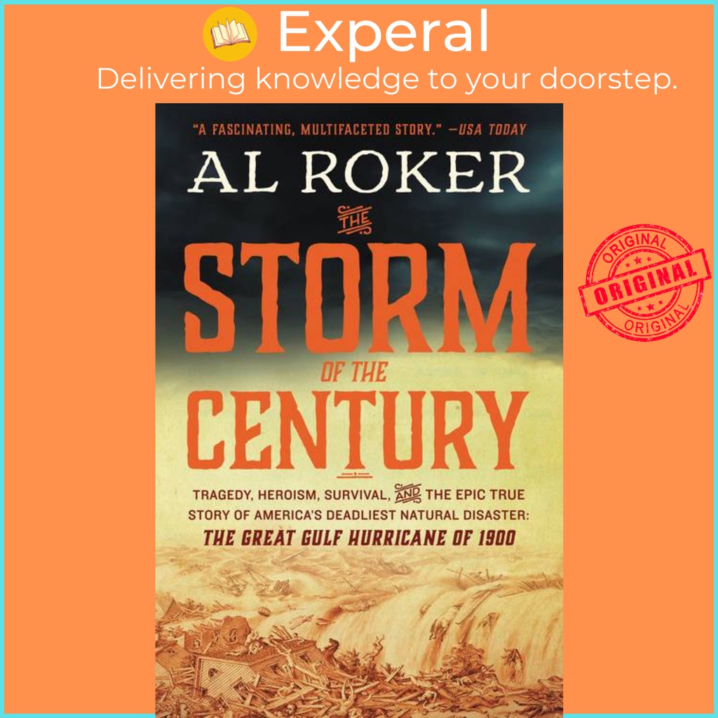 [English - 100% Original] - The Storm of the Century - Tragedy, Heroism, Survival, a by Al Roker (US edition, paperback)