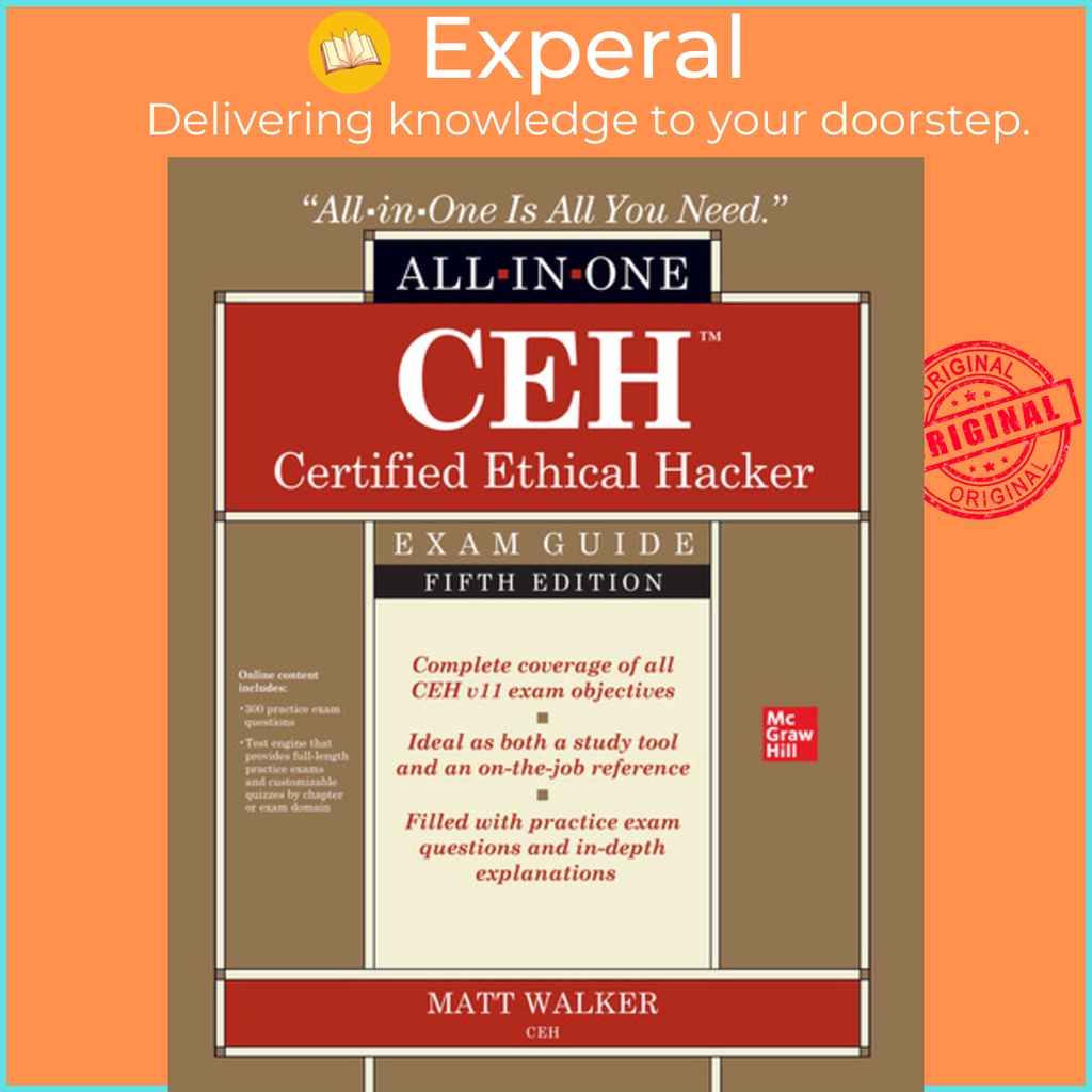 [English - 100% Original] - CEH Certified Ethical Hacker All-in-One Exam Guide, F by Matt Walker (US edition, paperback)