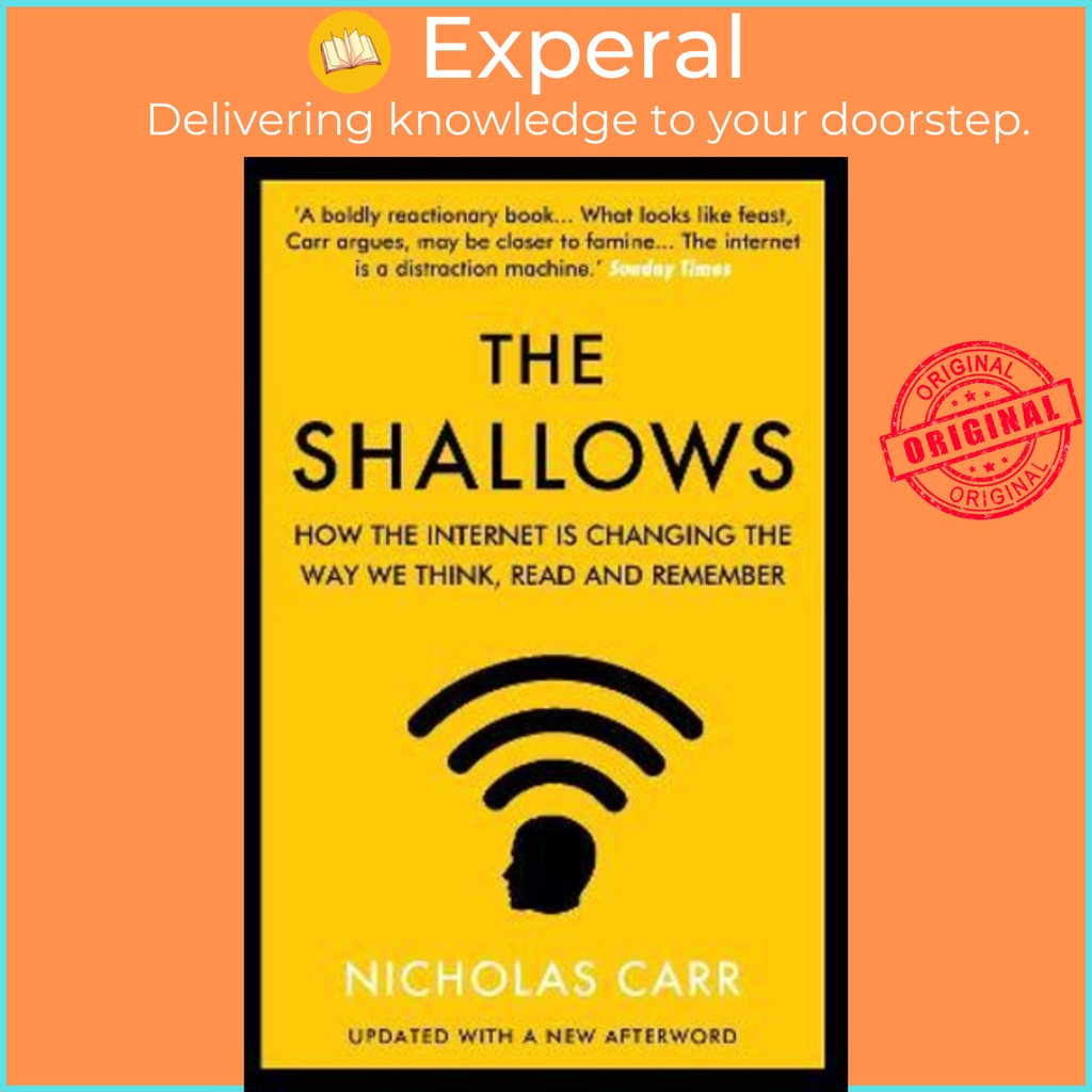 [English - 100% Original] - The Shallows : How the Internet Is Changing the Way by Nicholas Carr (UK edition, paperback)