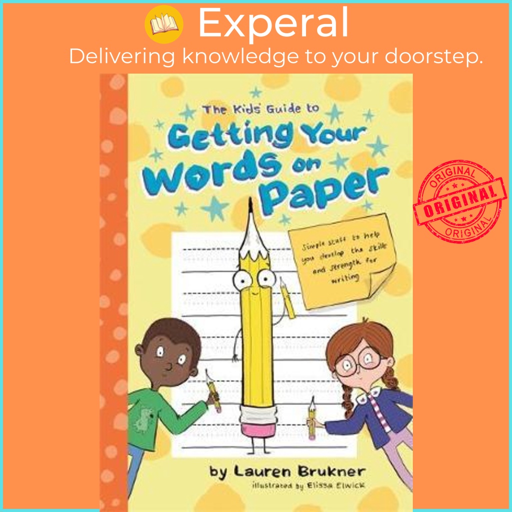 [English - 100% Original] - The Kids' Guide to Getting Your Words on Paper : S by Lauren Brukner (UK edition, paperback)