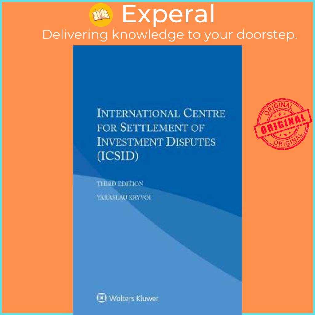 [English - 100% Original] - International Centre for Settlement of Investment Disputes by Yaraslau Kryvoi (paperback)