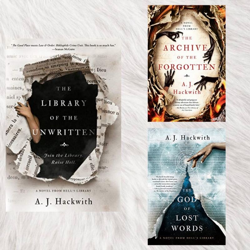 The Library of The Unwritten The Archive of The Forgotten The God of Lost Words (A Novel from Hell's Library Book 1-3) A. J. Hackwith