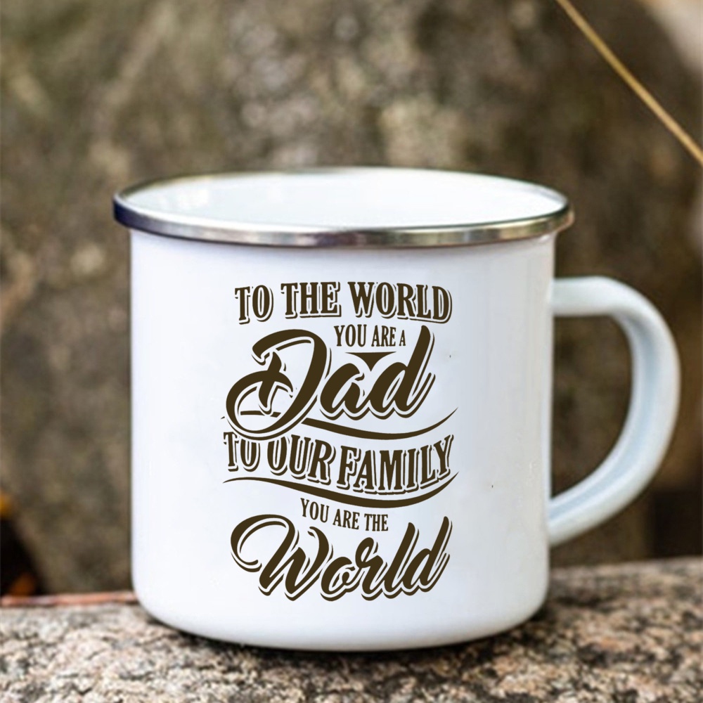 To The World You Are A Dad To Our Family Youare The World Pattern Printed Enamel Mug Men Enamel Cup Coffee Mug Creative Hadiah Hari Bapa Daddy Happy Father's Day Present