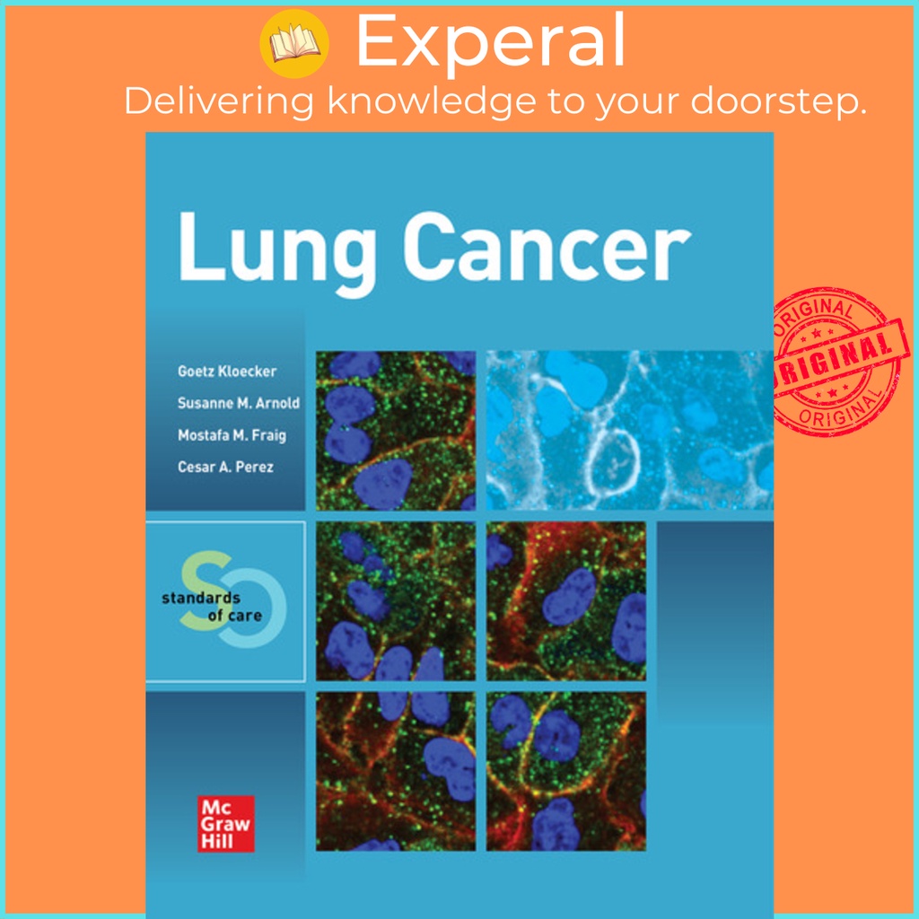 [English - 100% Original] - Lung Cancer: Standards of Care by Goetz Kloecker (US edition, paperback)