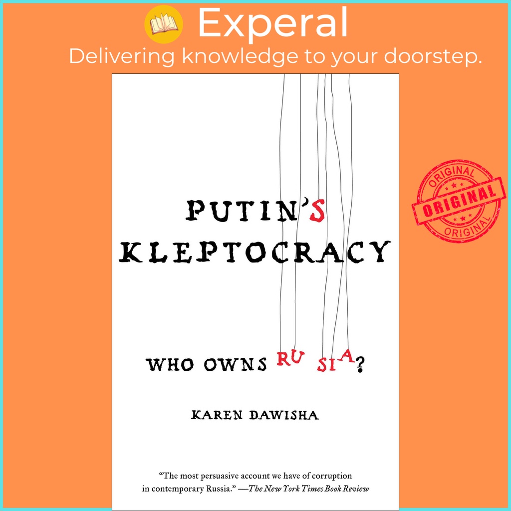 [English - 100% Original] - Putin's Kleptocracy - Who Owns Russia? by Karen Dawisha (US edition, paperback)