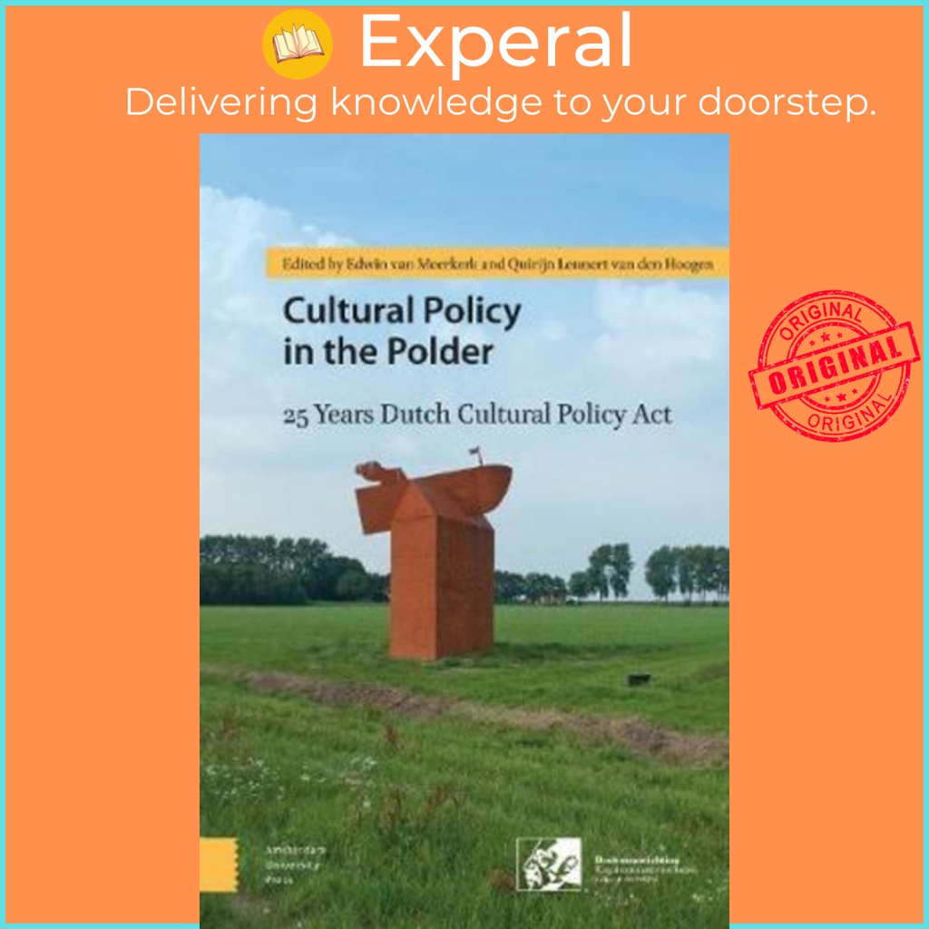 [English - 100% Original] - Cultural Policy in the Polder : 25 Years Dutch Cultural Po by Edwin van Meerkerk (paperback)