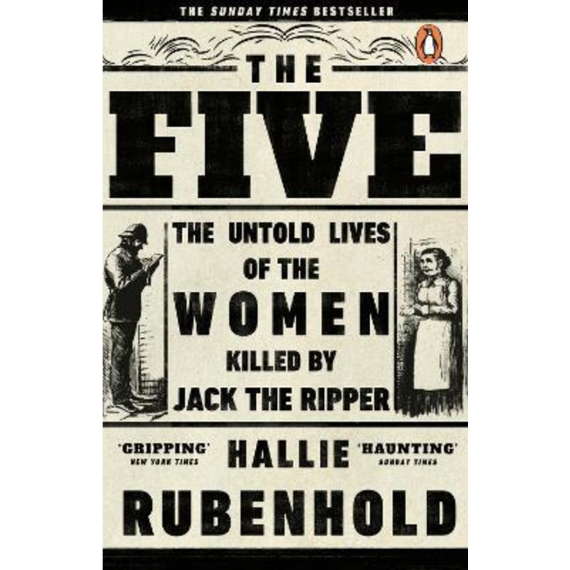 [English - 100% Original] - The Five : The Untold Lives of the Women Killed by Hallie Rubenhold (UK edition, paperback)