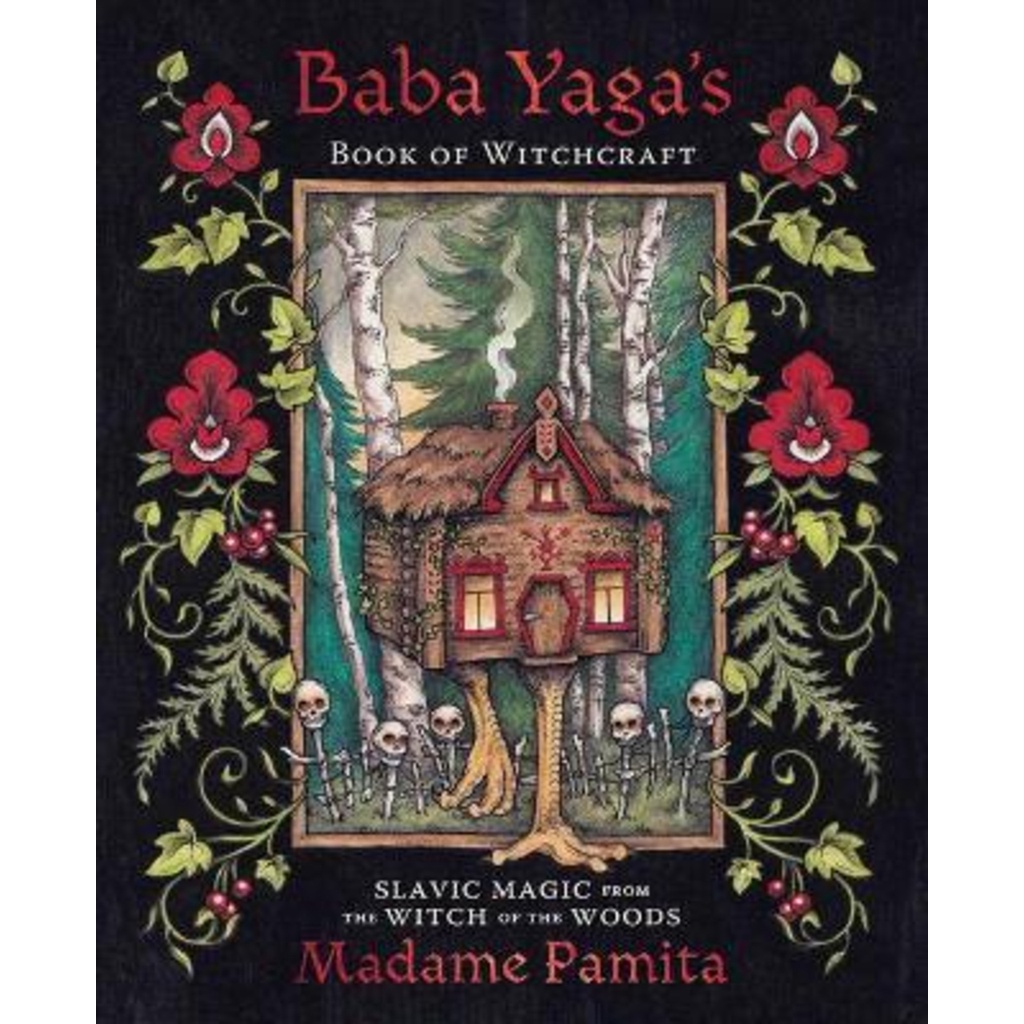 [English - 100% Original] - Baba Yaga's Book of Witchcraft : Slavic Magic from by Madame Pamita (US edition, paperback)