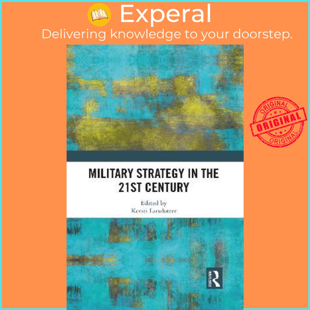 [English - 100% Original] - Military Strategy in the 21st Century by Kersti Larsdotter (UK edition, paperback)