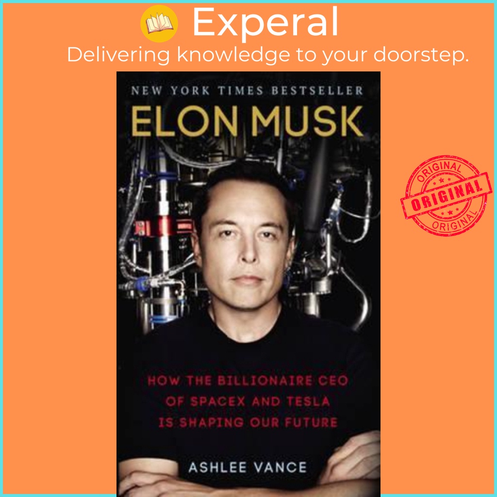 [English - 100% Original] - Elon Musk : How the Billionaire CEO of SpaceX and Te by Ashlee Vance (UK edition, paperback)