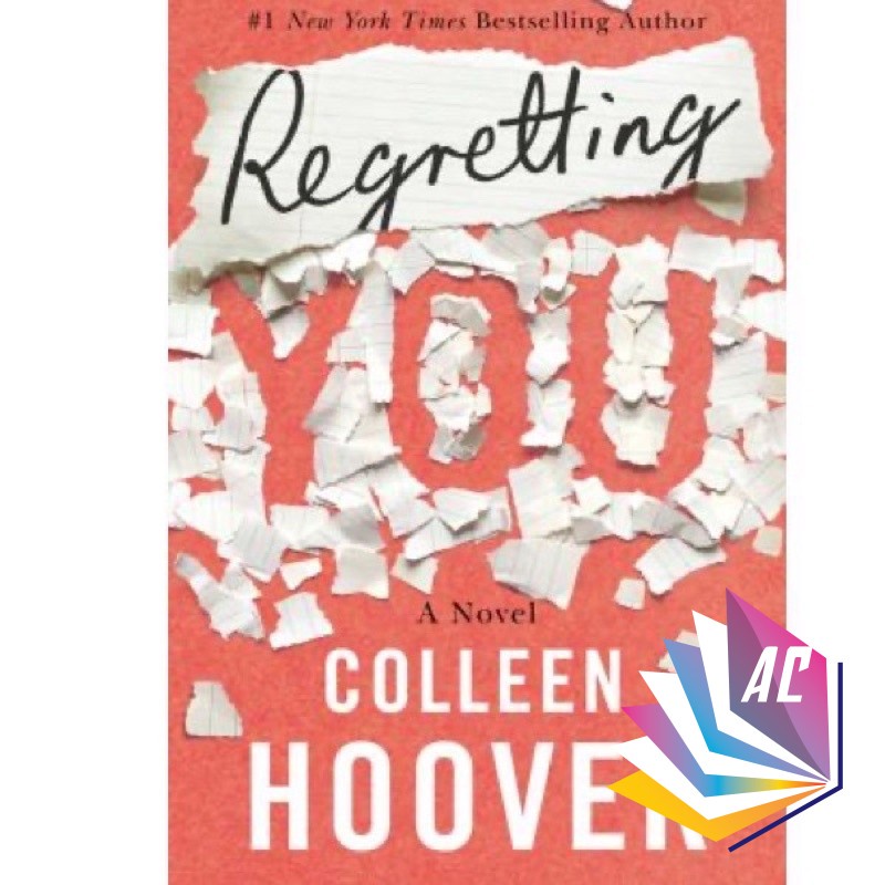 Regretting You by Colleen Hoover. Tiktok Made Me Buy It. Booktok, Bookstagram, buku viral - Bestseller - Romance