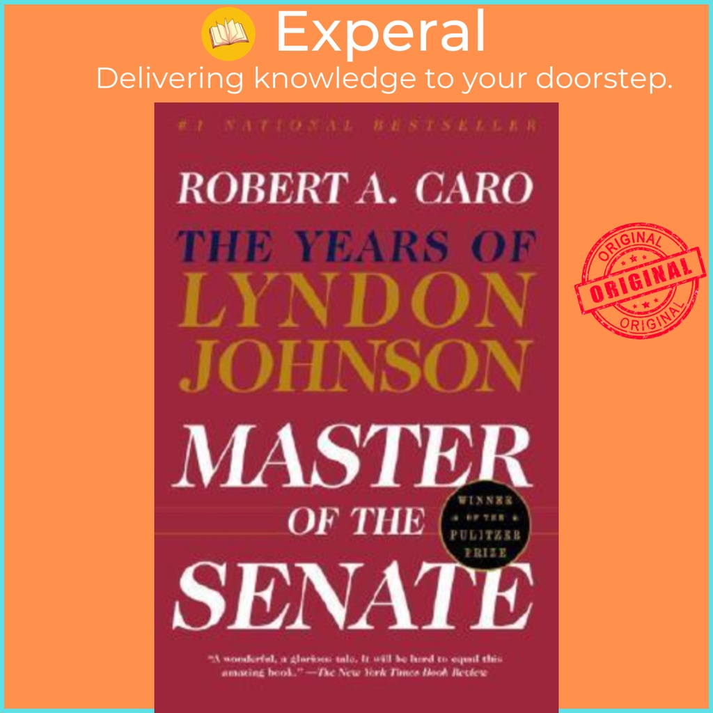 [English - 100% Original] - Master of the Senate : The Years of Lyndon Johnson by Robert A. Caro (US edition, paperback)