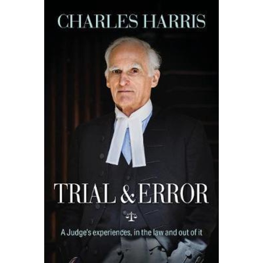 [English - 100% Original] - Trial & Error : A Judge's experiences, in the law by Charles Harris (UK edition, paperback)