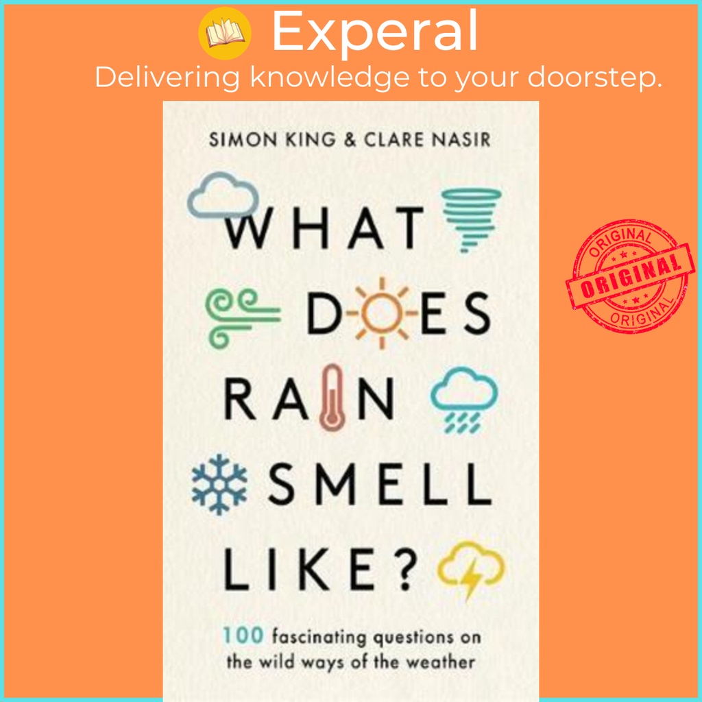 [English - 100% Original] - What Does Rain Smell Like? : Discover the fascinating by Simon King (UK edition, hardcover)