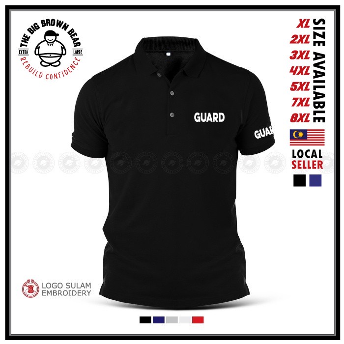 PLUS SIZE - Polo T Shirt Sulam Guard Security Company Factory Community Baju Tee Lelaki Office Uniform Embroidery Jahit