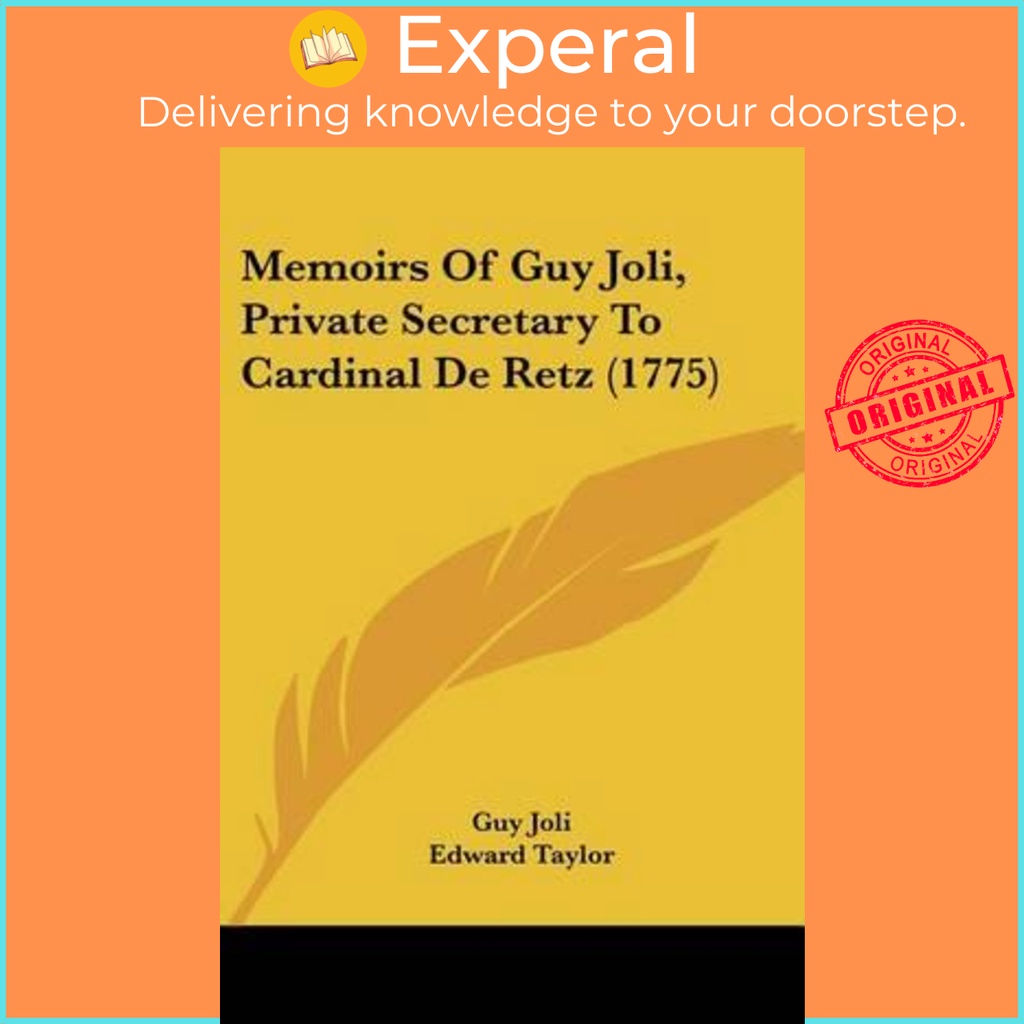 [English - 100% Original] - Memoirs Of Guy Joli, Private Secretary To Cardinal De Re by Guy Joli (US edition, paperback)