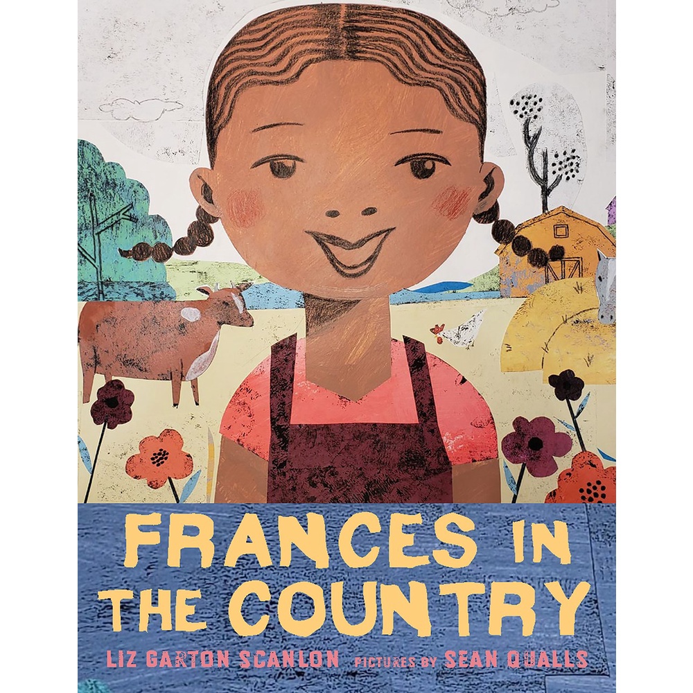 [English - 100% Original] - Frances in the Country by Liz Garton Scanlon Sean Qualls (US edition, hardcover)