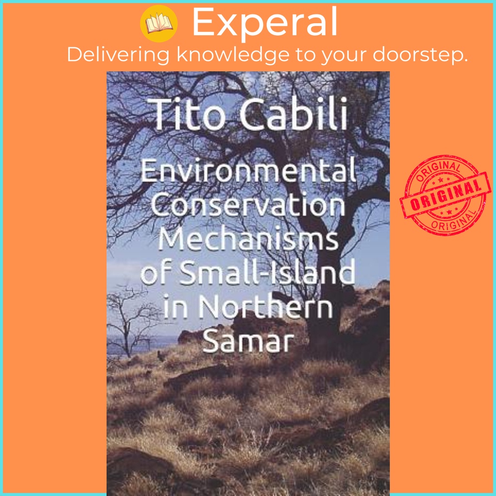 [English - 100% Original] - Environmental Conservation Mechanisms of Small-Island i by Tito Magdaraog Cabili (paperback)