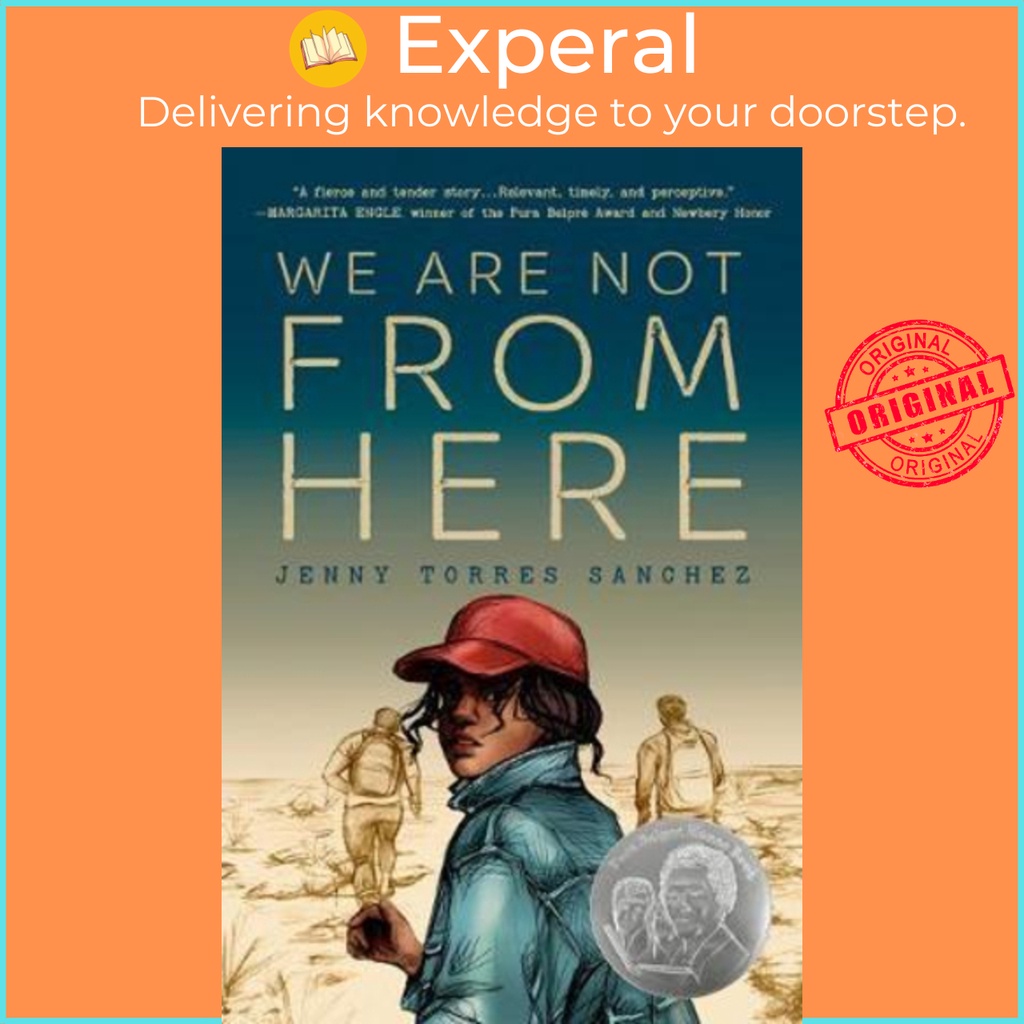 [English - 100% Original] - We Are Not from Here by Jenny Torres Sanchez (US edition, hardcover)